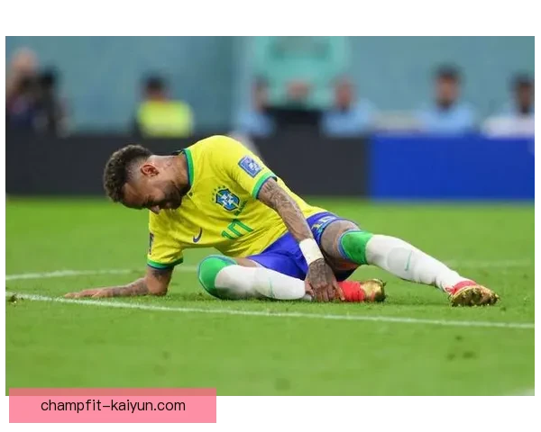 内马尔伤病史详解：分析其伤病影响与恢复趋势